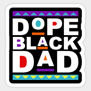 Dope Black Dad Father's Day Sticker